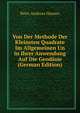 Von Der Methode Der Kleinsten Quadrate Im Allgemeinen Un in Ihrer Anwendung Auf Die Geodasie (German Edition), Peter Andreas Hansen 