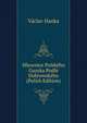 Mluwnice Polskeho Gazyka Podle Dobrowskeho (Polish Edition), Vaclav Hanka 