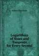 Logarithms of Sines and Tangents for Every Second, Robert Shortrede 