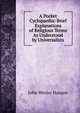 A Pocket Cyclopaedia: Brief Explanations of Religious Terms As Understood by Universalists, John Wesley Hanson 