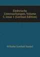 Elektrische Untersuchungen, Volume 5, issue 1 (German Edition), Wilhelm Gottlieb Hankel 