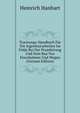 Tracirungs-Handbuch Fur Die Ingenieurarbeiten Im Felde Bei Der Projektirung Und Dem Bau Von Eisenbahnen Und Wegen (German Edition), Heinrich Hanhart 
