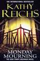 Monday Mourning (Temperance Brennan Series #7), Reichs, Kathy 