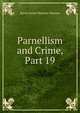 Parnellism and Crime, Part 19, Baron James Hannen Hannen 