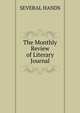 The Monthly Review of Literary Journal, SEVERAL HANDS 