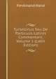 Tursellinus Seu De Particulis Latinis Commentarii, Volume 1 (Latin Edition), Ferdinand Hand 