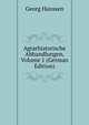 Agrarhistorische Abhandlungen, Volume 1 (German Edition), Georg Hanssen 