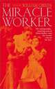 The Miracle Worker, William Gibson 