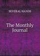 The Monthly Journal, SEVERAL HANDS 
