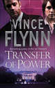 Transfer of Power (NY Times bestseller), Flynn, Vince 