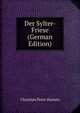 Der Sylter-Friese (German Edition), Christian Peter Hansen 