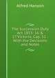 The Succession Duty Act 1853: 16 & 17 Victoria, Cap. 51 : With the Decisions and Notes, Alfred Hanson 