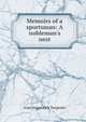 Memoirs of a sportsman: A nobleman's nest, Ivan Sergeevich Turgenev 