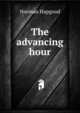 The advancing hour, Norman Hapgood 