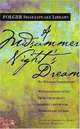 A Midsummer Night's Dream (Folger Shakespeare Library Series), Shakespeare, William 