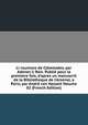 Li roumans de Cl?omades, par Adenes li Rois. Publi? pour la premiere fois, d'apres un manuscrit de la Bibliotheque de l'Arsenal, a Paris, par Andr? van Hasselt Volume 02 (French Edition), 