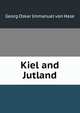 Kiel and Jutland, Georg Oskar Immanuel von Hase 