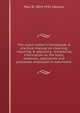 The watch jobber's handybook: A practical manual on cleaning, repairing, & adjusting : embracing information on the tools, materials, appliances and processes employed in watchwork, Paul N. 1854-1931 Hasluck 