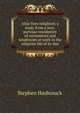 Altar fires relighted; a study from a non-partisan standpoint of movements and tendencies at work in the religious life of to-day, Stephen Hasbrouck 