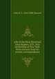 Life of the Most Reverend John Hughes, D.D., first archbishop of New York. With extracts from his private correspondence, John R. G. 1836-1888 Hassard 