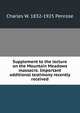 Supplement to the lecture on the Mountain Meadows massacre. Important additional testimony recently received, Charles W. 1832-1925 Penrose 