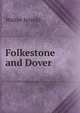 Folkestone and Dover, Walter Jerrold 