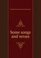 Some songs and verses, Frances Rosina. [from old catalo Haswin 