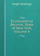Ecclesiastical Records, State of New York, Volume 4, Hastings, Hugh, 1856-1916 