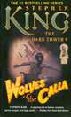 The Dark Tower V. Wolves of the Calla, King, Stephen 