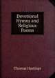 Devotional Hymns and Religious Poems, Thomas Hastings 