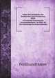 Ueber Das Verhaltniss Der Heidnischen Und Christlichen Ethik Auf Grund Einer Vergleichung Des Ciceronianischen Buches "De Officiis" Mit Dem Gleichnamigen Des Heiligen Ambrosius (German Edition), Ferdinand Hasler 