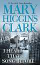 I Heard That Song Before, Higgins Clark, Mary 