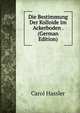 Die Bestimmung Der Kolloide Im Ackerboden . (German Edition), Carol Hassler 