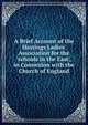 A Brief Account of the Hastings Ladies' Association for the 'schools in the East', in Connexion with the Church of England, 