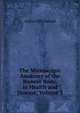 The Microscopic Anatomy of the Human Body, in Health and Disease, Volume 1, Arthur Hill Hassall 