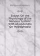 Essays On the Physiology of the Nervous System: With an Appendix On Hydrophobia, Benjamin Haskell 
