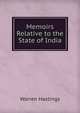 Memoirs Relative to the State of India, Warren Hastings 