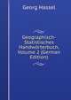 Geographisch-Statistisches Handworterbuch, Volume 2 (German Edition), Georg Hassel 