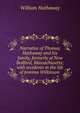 Narrative of Thomas Hathaway and his family, formerly of New Bedford, Massachusetts; with incidents in the life of Jemima Wilkinson ., William Hathaway 