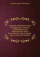 A book for Shakespeare plays and pageants; a treasury of Elizabethan and Shakespearean detail for producers, stage managers, actors, artists and students, O Latham 1868-1946 Hatcher 