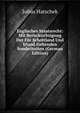 Englisches Staatsrecht: Mit Berucksichtigung Der Fur Schottland Und Irland Geltenden Sonderheiten (German Edition), Julius Hatschek 
