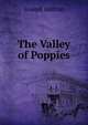 The Valley of Poppies, Joseph Hatton 