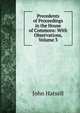 Precedents of Proceedings in the House of Commons: With Observations, Volume 3, John Hatsell 