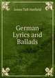 German Lyrics and Ballads, James Taft Hatfield 