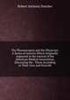 The Pharmacopeia and the Physician: A Series of Articles Which Originally Appeared in the Journal of the American Medical Association, Discussing the . Them According to Their Uses and Describi, Robert Anthony Hatcher 