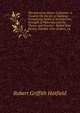 The American House Carpenter: A Treatise On the Art of Building : Comprising Styles of Architecture, Strength of Materials and the Theory and Practice . Rolled-Iron Beams, Tubular-Iron Girders, Ca, Robert Griffith Hatfield 