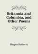 Britannia and Columbia, and Other Poems, Hesper Hatteras 