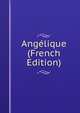 Angelique (French Edition), 
