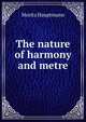 The nature of harmony and metre, Moritz Hauptmann 