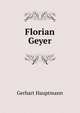 Florian Geyer, Gerhart Hauptmann 